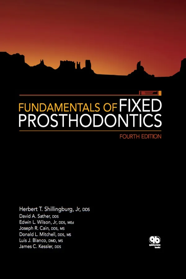 Fundamentals of Fixed Prosthodontics : Fourth Edition