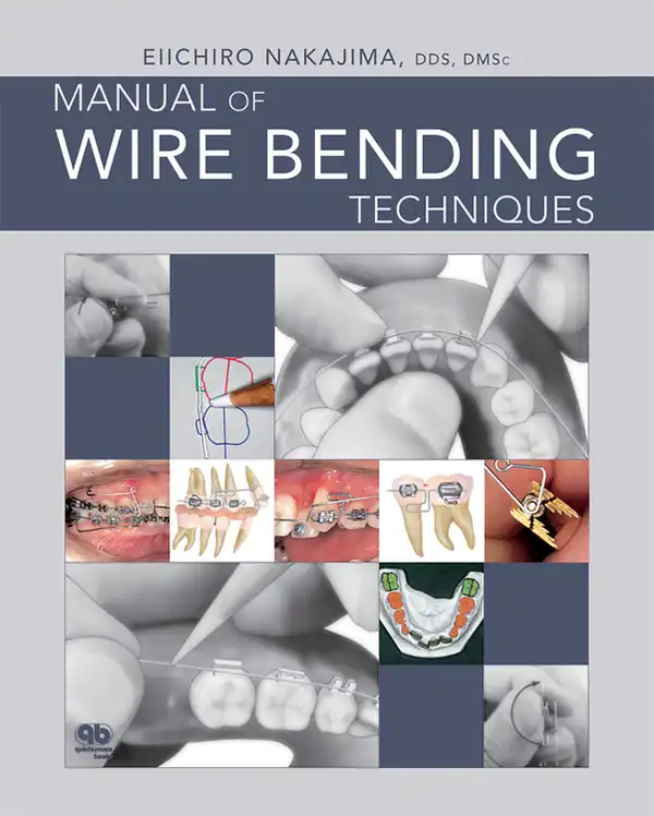 Manual of Wire Bending Techniques