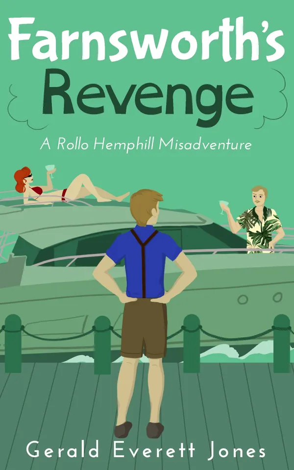 Farnsworth's Revenge : A Rollo Hemphill Misadventure