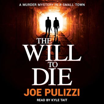 The Will to Die: A Novel of Suspense - undefined