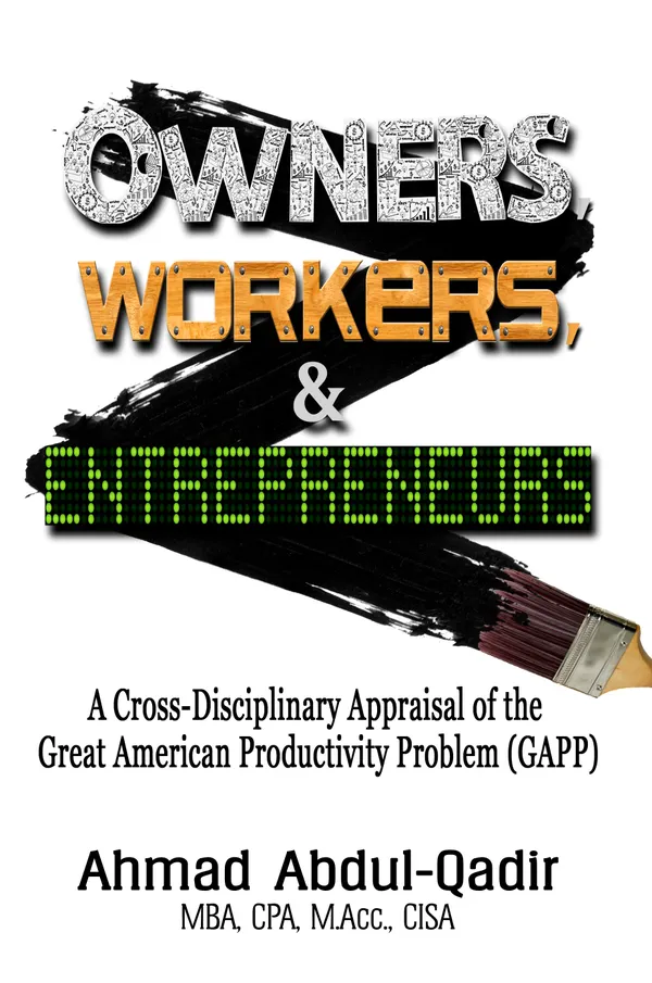 Owners, Workers & Entrepreneurs