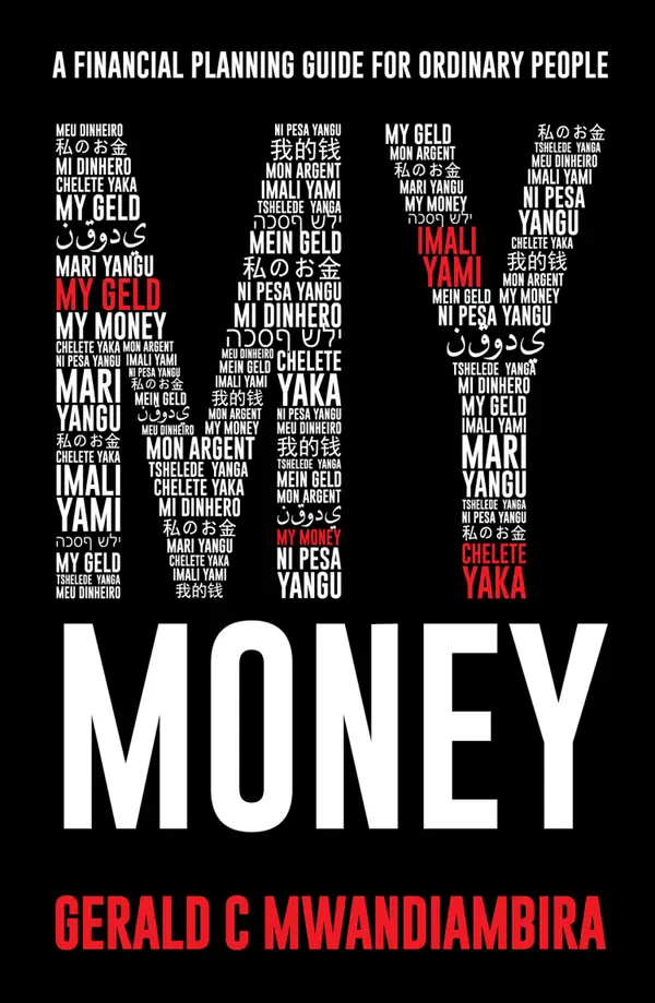 My Money : A Financial Planning Guide for Ordinary People