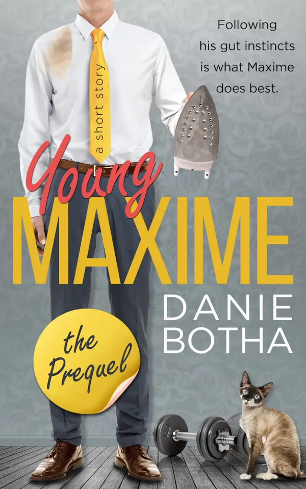 Young Maxime : The Prequel