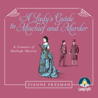 A Lady's Guide to Mischief and Murder - undefined