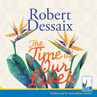 The Time of Our Lives