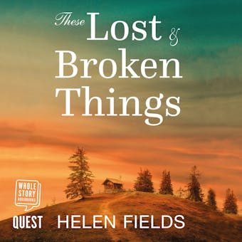 These Lost & Broken Things - undefined