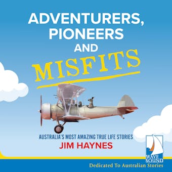 Adventurers, Pioneers and Misfits - Jim Haynes