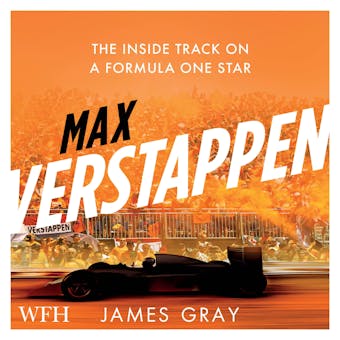 Max Verstappen: The Inside Track on a Formula One Star - undefined