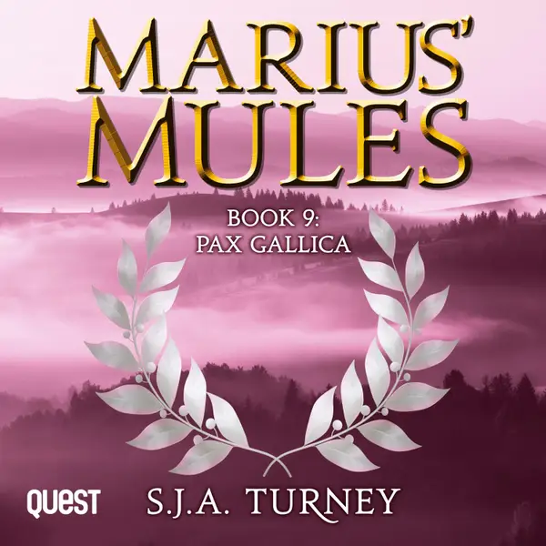 Marius' Mules IX: Pax Gallica : Marius' Mules Book 9