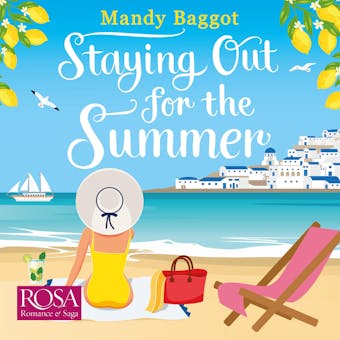 Staying Out For The Summer: a laugh-out-loud romantic comedy which is the perfect beach listen - undefined