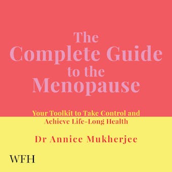 The Complete Guide to the Menopause - undefined