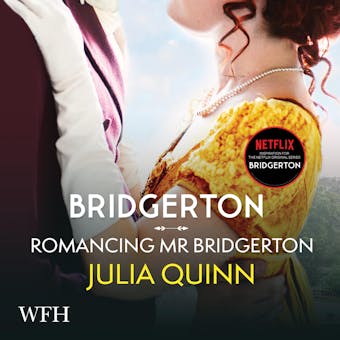 Bridgerton: Romancing Mister Bridgerton: Bridgertons Book 4 - undefined
