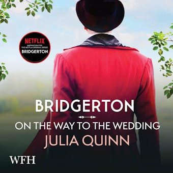 Bridgerton: On The Way To The Wedding: Bridgertons Book 8 - undefined