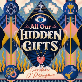 All Our Hidden Gifts - undefined