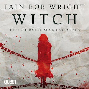 Witch: The Cursed Manuscripts - Iain Wright
