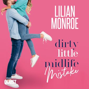 Dirty Little Midlife Mistake: A Hunky Movie Star Romantic Comedy: Heart's Cove Hotties Book 3 - undefined
