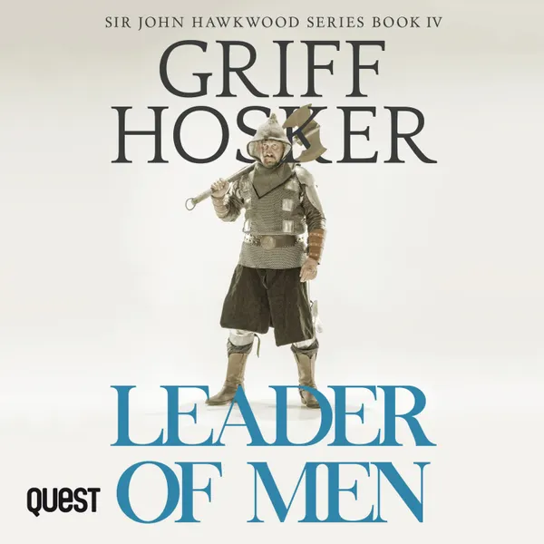 Leader of Men : Sir John Hawkwood Book 4