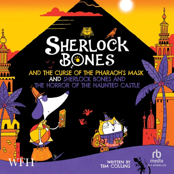 Sherlock Bones & The Curse Of The Pharaoh's Mask and : Sherlock Bones & The Horror Of The Haunted Castle