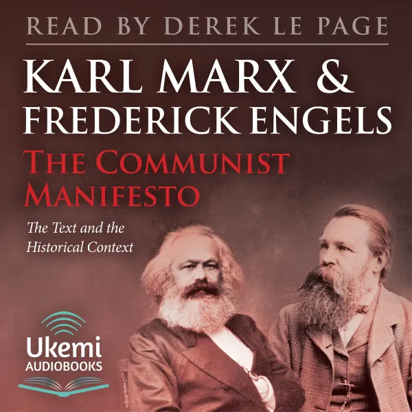 The Communist Manifesto : The Text and the Historical Context