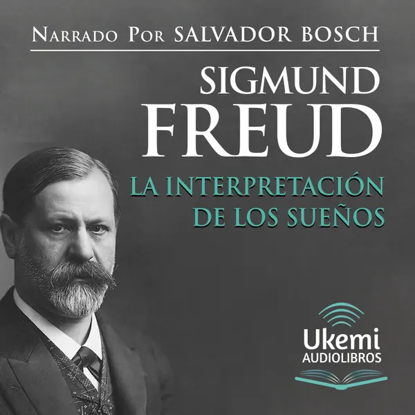 La interpretación de los sueños [The Interpretation of Dreams]