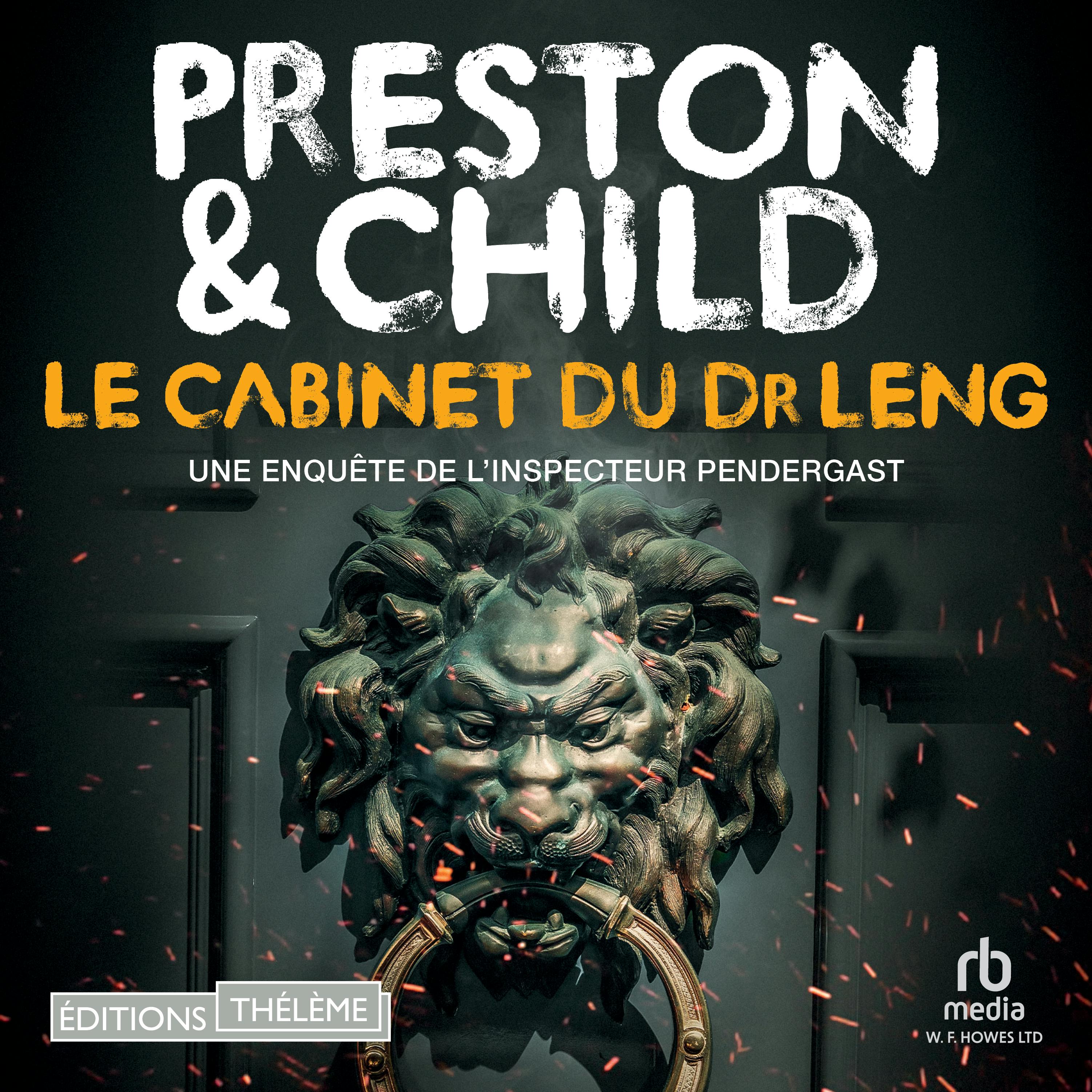 Le Cabinet Du Dr Leng, Pendergast #21 | Lydbog | Douglas Preston | Nextory