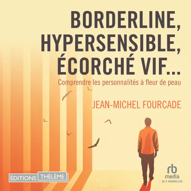borderline-hypersensible-corch-vif-comprendre-les
