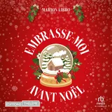 Couverture de Embrasse-moi avant Noël