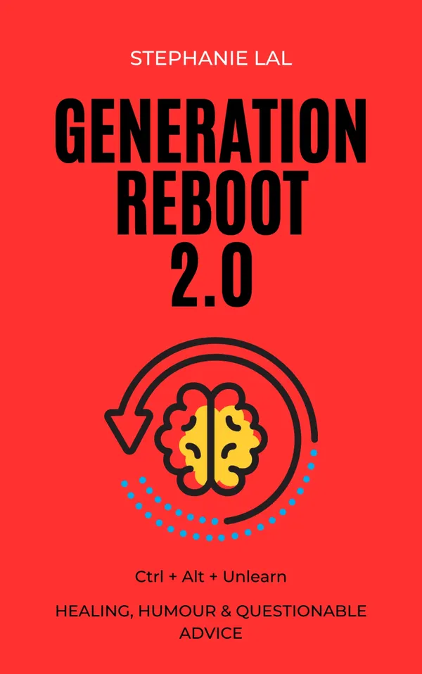 Generation Reboot 2.0 : Ctrl+Alt+Unlearn