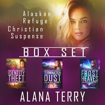 Alaskan Refuge Christian Suspense Box Set: Books 1-3 - undefined