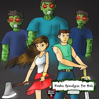 Zombie Apocalypse for Kids: The Sudden Zombie Invasion - undefined