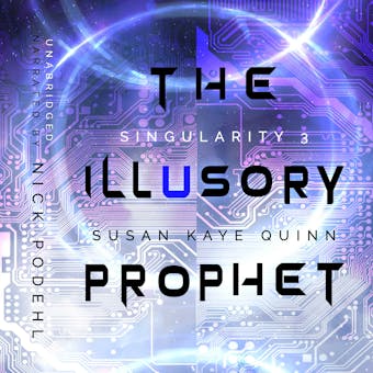 The Illusory Prophet (Singularity 3) - undefined
