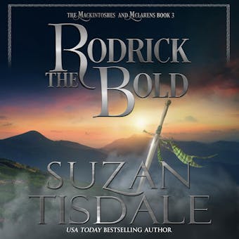 Rodrick the Bold: Book Three of the Mackintoshes and McLarens - undefined
