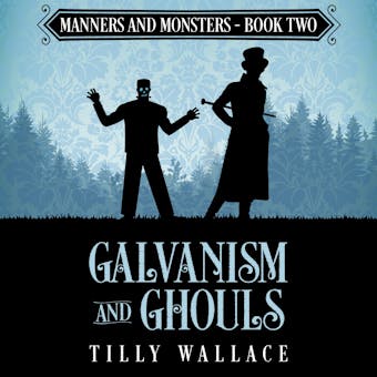 Galvanism and Ghouls - undefined