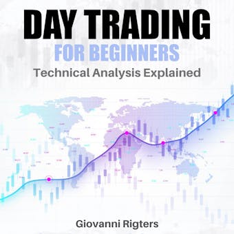 Day Trading for Beginners: Technical Analysis Explained