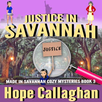 Justice in Savannah: A Made in Savannah Mystery Audiobook - undefined