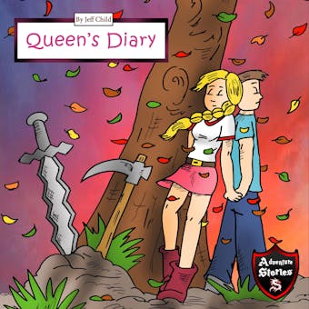 Queen's Diary: Diary of a Courageous Queen - Jeff Child