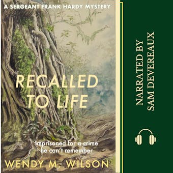 Recalled to Life: A Sergeant Frank Hardy Mystery - undefined