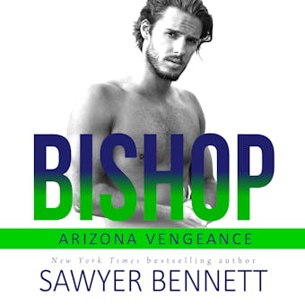 Bishop: An Arizona Vengeance Novel - undefined