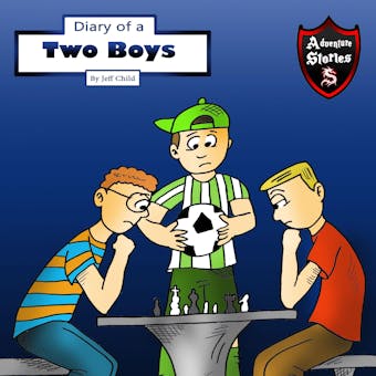 Diary of Two Boys: Two Buddies Who Got Along - Jeff Child