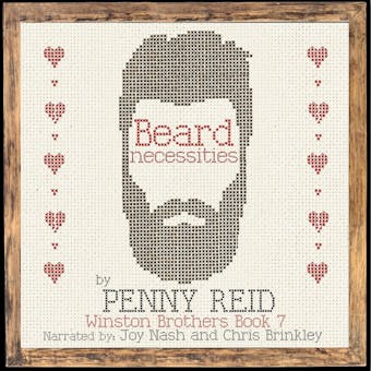 Beard Necessities: Second Chance Small Town Romantic Comedy - Penny Reid