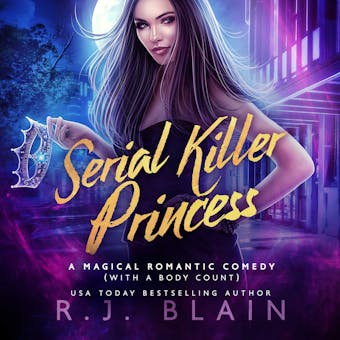 Serial Killer Princess - R.J. Blain