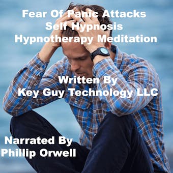Fear Of Panic Attacks Self Hypnosis Hypnotherapy Meditation - undefined