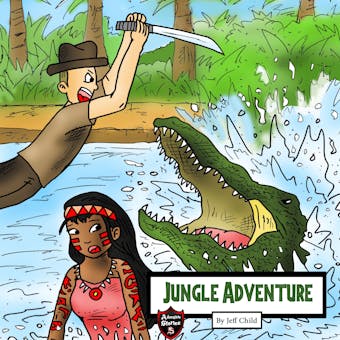 Jungle Adventure: The Survival Record of an Explorer - undefined
