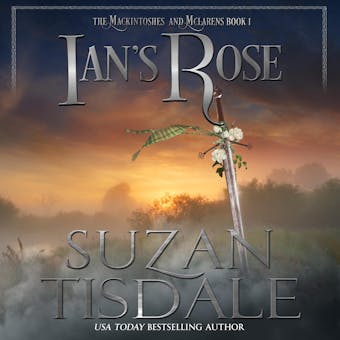 Ian's Rose: Book One of The Mackintoshes and McLarens - undefined