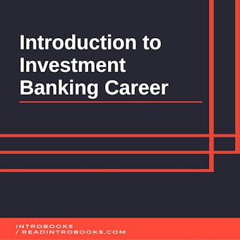 Introduction to Investment Banking Career - undefined