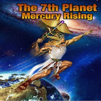 The 7th Planet Mercury Rising - undefined