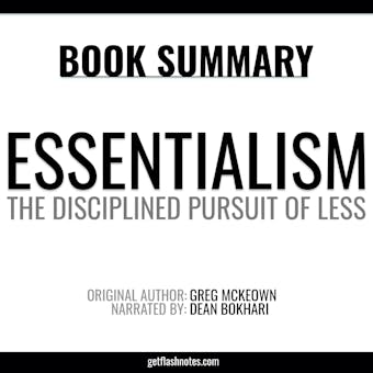 Essentialism by Greg McKeown - Book Summary: The Disciplined Pursuit of Less - undefined
