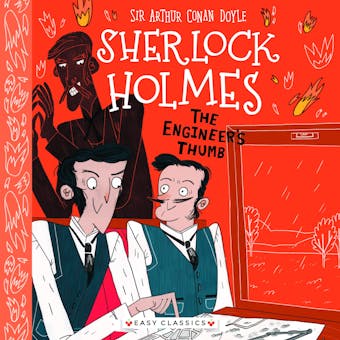 The Engineers Thumb: Mystery, Mischief and Mayhem - Stephanie Baudet, Sir Arthur Conan Doyle