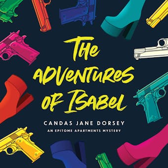 The Adventures of Isabel: An Epitome Apartments Mystery - undefined