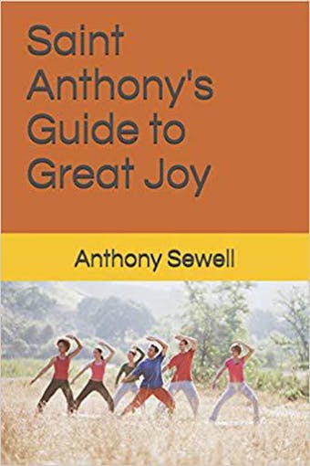 Saint Anthony's Guide to Great Joy